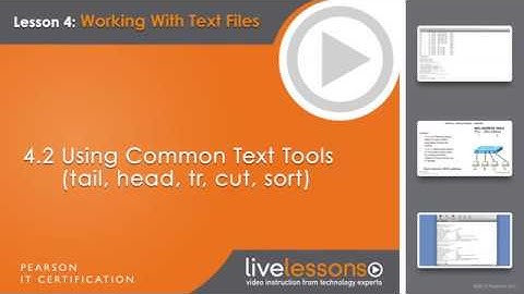 Lesson: 4.2 Using Common text tools (tail, head, tr,cut,sort) (Part 23)