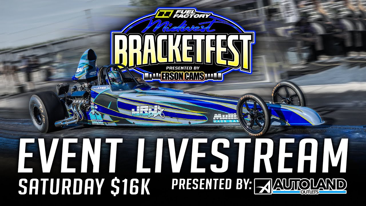 BRACKETFEST 2025 - SATURDAY $16K [GallStar Bracket Races]