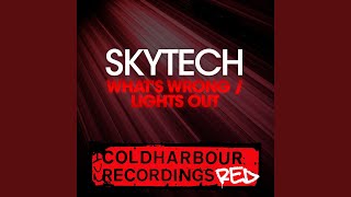 What'S Wrong (Skytech Stadium Mix)