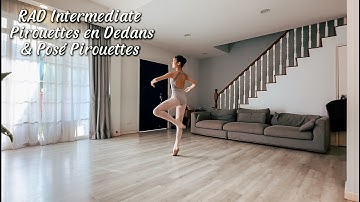 RAD Intermediate Ballet - Pirouettes en Dedans & Pose Pirouettes