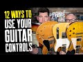 12 Ways To Use Your Guitar’s Controls [Volume, Tone & Pickup Selection] – That Pedal Show