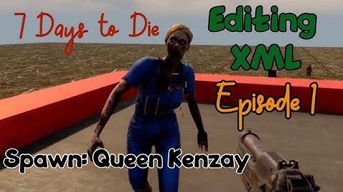 7D2D Integration XML Spawn Design FULL STREAM - Episode 1