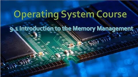 9 1 Basics of Memory Management