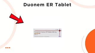 Duonem Er Tablet Uses, Side Effects Dosage Explained