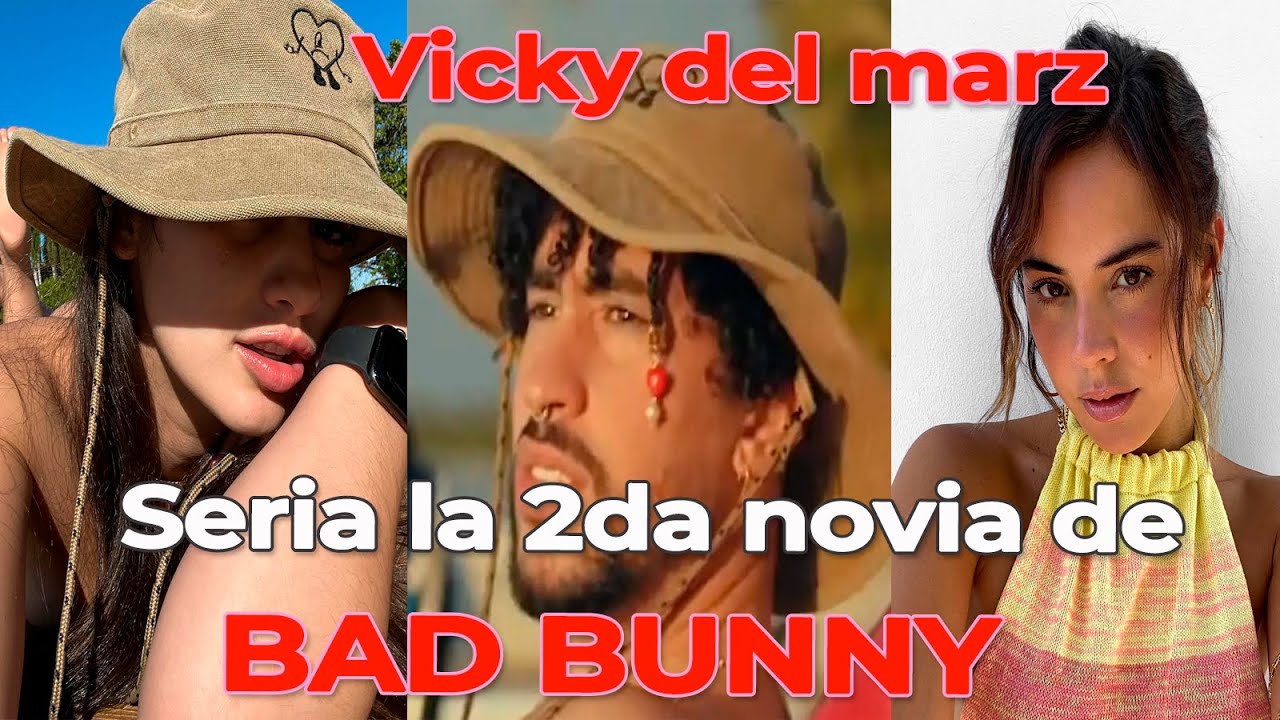 Bad bunny and vicky