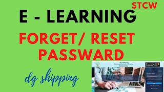 E- LEARNING RESET PASSWARD || STCW FORGET PASSWARD || HOW TO CHANGE  PASSWARD E - LEARNING STCW