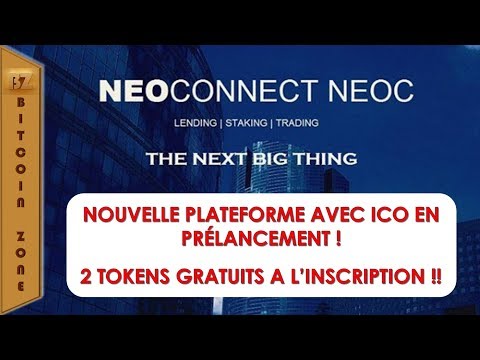 NeoConnect - Nouvelle Plateforme Avec ICO En Prélancemnt ! 2 Tokens Gratuits A L'Inscription !!