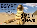 Egypt - The Gift of the Nile: Part 1 | iKen | iKen Edu | iKen App