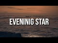 Cannons  evening star lyrics