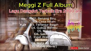 Download Lagu Lagu Meggi Z Nonstop – Auto Baper Full Album MP3 Download Lagu Lagu Meggi Z Nonstop – Auto Baper Full Album MP3