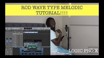 ROD WAVE TYPE LOGIC PRO TUTORIAL