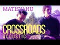 Miniature de la vidéo de la chanson Crossroads (Live Acoustic Sessions)