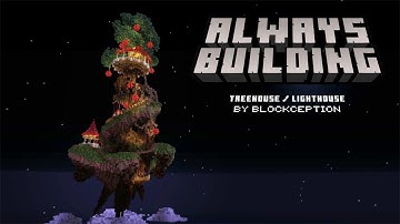 Minecraft: Always Building - Blockception