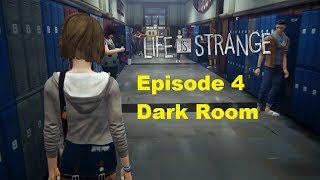 Life Is Strange - Episode 4 (Dark Room) Full Playthrough HD 1080p