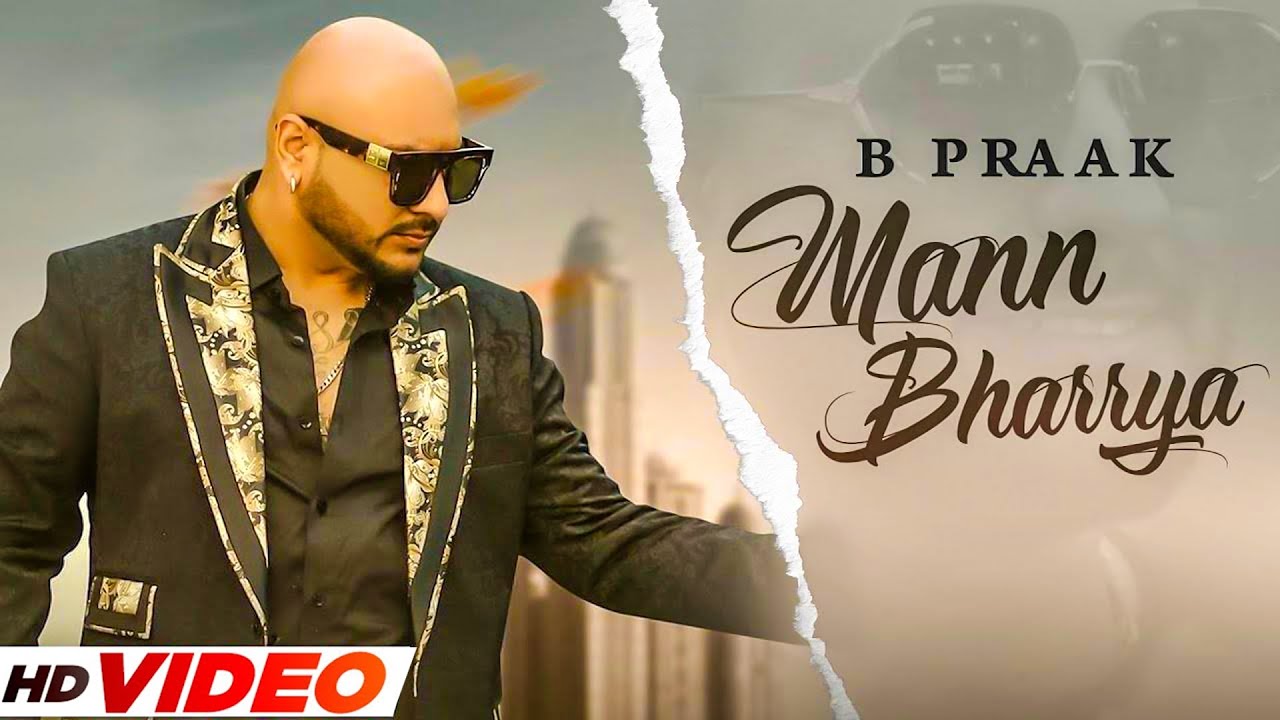 Mann Bharrya   B Praak HD Video  Jaani  Himanshi Khurana  New Punjabi Songs 2023  Latest Songs