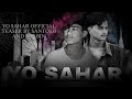 Yo sahar official teaser by prabin rokaya x santosh rokaya