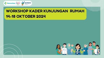 Workshop Kader Posyandu - Pertemuan Pendampingan Kunjungan Rumah bagi Prov Jawa Timur