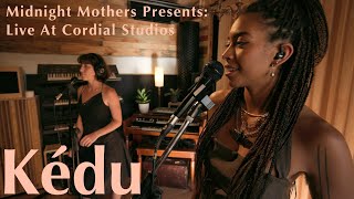 Kédu: Live At Cordial Studios