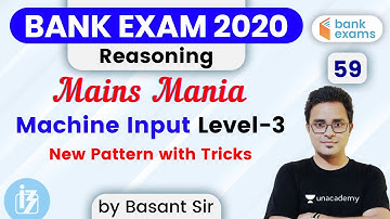9:00 PM - IBPS PO Pre & Bank Mains 2020 | Reasoning by Basant Tripathi | Machine Input Level-3
