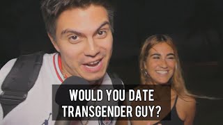 Would You Date A Transgender?