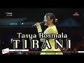 TIRANI || TASYA ROSMALA || NEW MONATA Live PASURUAN