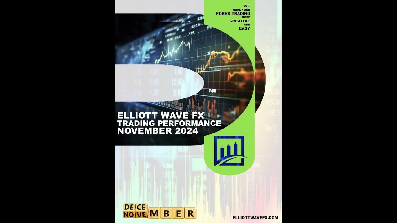 ELLIOTT WAVE FOREX TRADING PERFORMANCE NOVEMBER 2024 