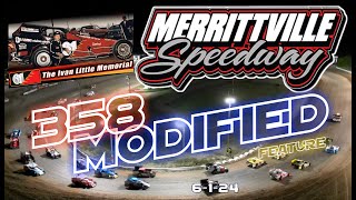 🏁 Merrittville Speedway 6-1-24 358 MODIFIED FEATURE RACE - 61 LAPS - #61 IVAN LITTLE MEMORIAL