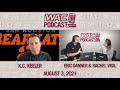 WAC Podcast on Video - August 3, 2021