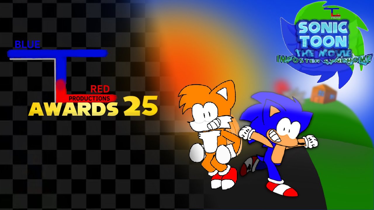 Sonic Toon The Movie Imposter Syndrome The BRP Awards 2025 Teaser