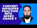 improper fraction into mixed fraction | conversion of improper fraction into mixed fraction