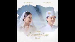 Tiara Andini ft. Arsy Widianto - Lagu Pernikahan Kita cover ver. saxophone