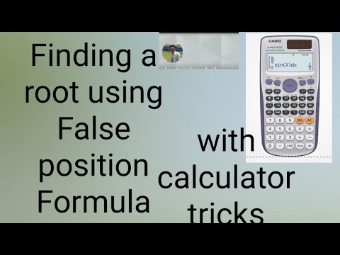 Finding a root using False position Formula: with calculator tricks