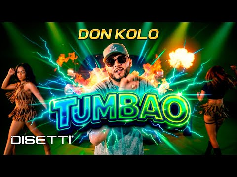 TUMBAO - Don Kolo (Video Oficial)