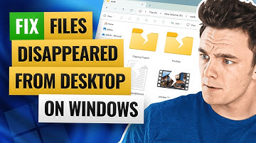 Fix Files Disappeared from Desktop on Windows 11/10