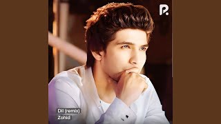 Dil (Remix) - Zohid