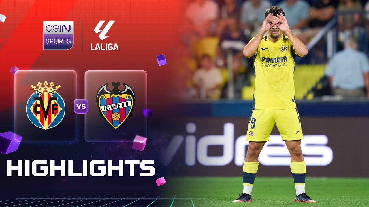 Villarreal 3-1 Levante | LaLiga 26/27 Match Highlights