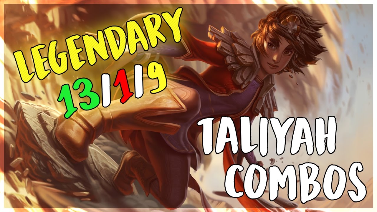 Shiphtur | LEGENDARY TALIYAH COMBOS