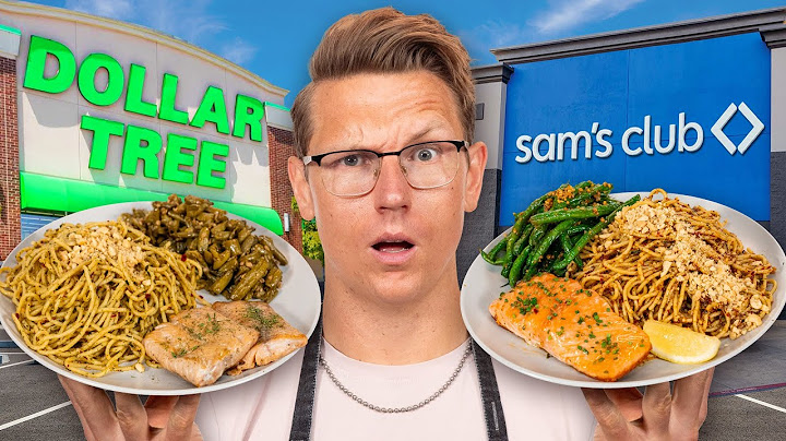Dollar Tree vs. Sam's Club Cooking Challenge