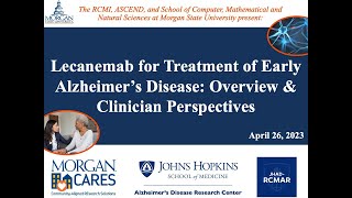 Lecanemab for Treatment of Early Alzheimer’s Disease: Overview & Clinician Perspectives