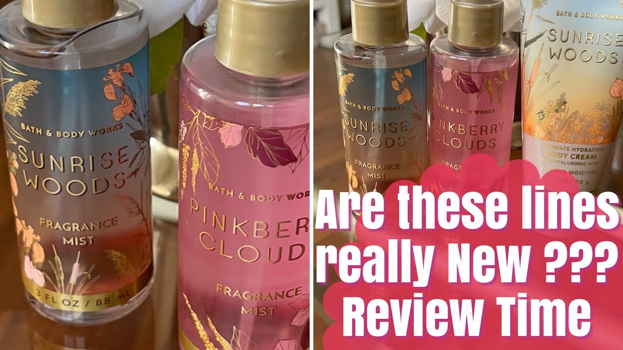 BATH & BODY WORKS NEW SUNRISE WOODS & PINK BERRY CLOUDS REVIEW YouTube