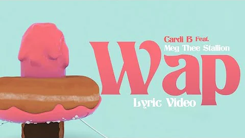 Cardi B - WAP feat. Megan Thee Stallion [Official Lyric Video]