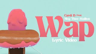 Cardi B - WAP feat. Megan Thee Stallion [Official Lyric Video]