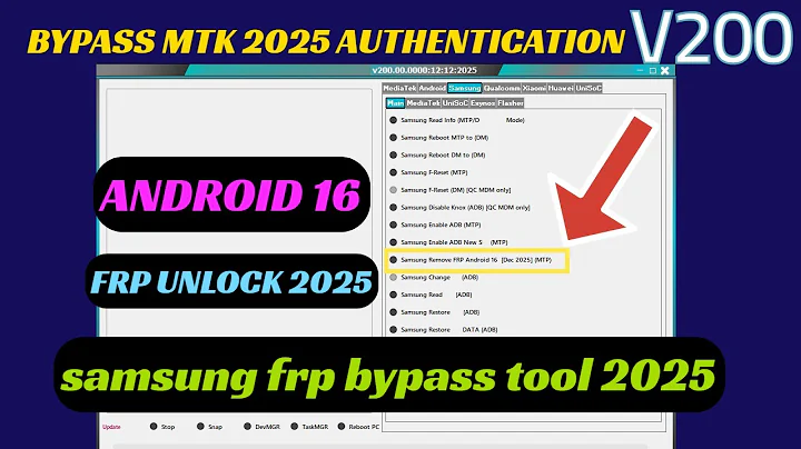 MTK Auth Bypass Tool v200.2026 | SAMSUNG FRP BYPASS 2025 | SAMSUNG FRP ENABLE ADB TOOL