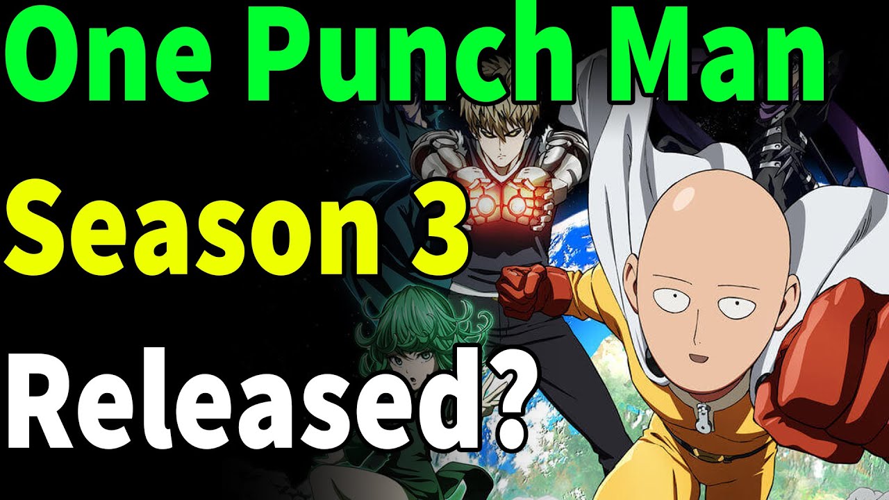 One Punch Man Season 3 Release Date, Cast, Plot, 