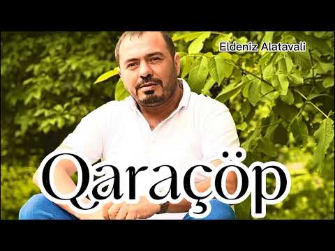 Eldeniz Alatavali - Qaraçöp (2023)  #eldenizalatavali #gürcüstan #qaraçöp