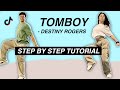Destiny Rogers - Tomboy *STEP BY STEP TUTORIAL* (Beginner Friendly)