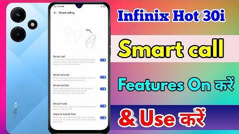 how to smart call in infinix hot 30i, infinix hot 30i smart call setting kaise kare