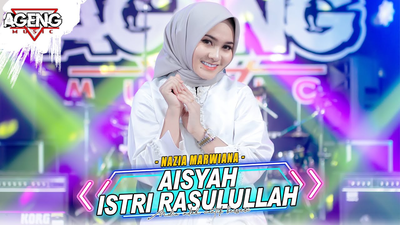 AISYAH ISTRI RASULULLAH - Nazia Marwiana ft Ageng Music (Official Live Music) AISYAH ISTRI RASULULLAH - Nazia Marwiana ft Ageng Music (Official Live Music)