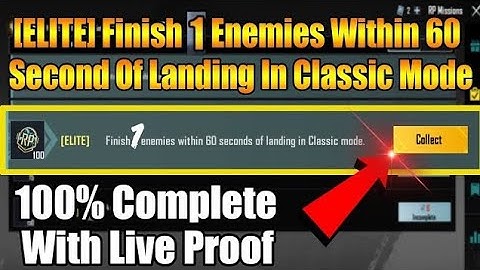 [ELITE] Finish 1 Enemy Within 60 Seconds Of Landing In Classic Mode
