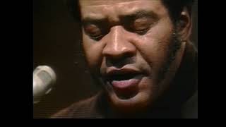 Bill Withers : I&#39;m Her Daddy